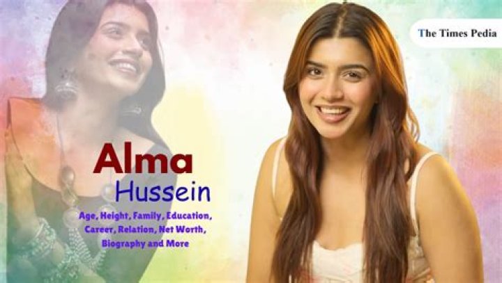 Alma Hussein Height, Weight, Net Worth, Age, Birthday, Wikipedia, Who, Nationality, Biography