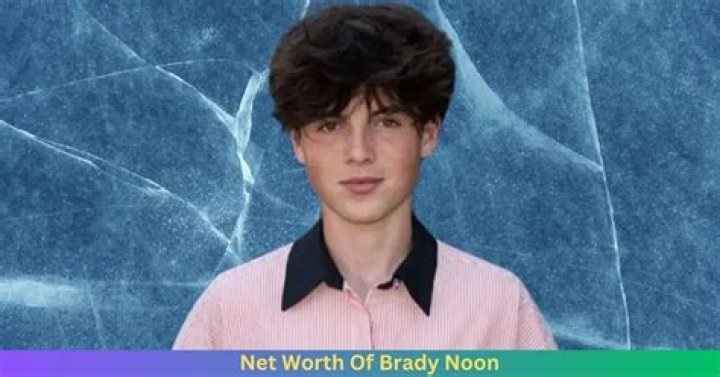 Brady Noon Height, Weight, Net Worth, Age, Wiki, Who, Instagram, Biography