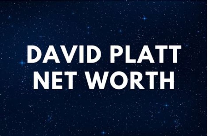 David Platt Net Worth