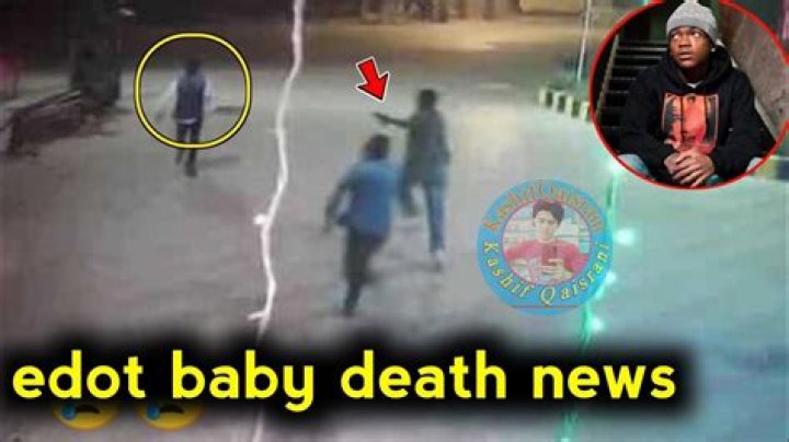 Edot Baby Cause of Death And Net Worth At Death