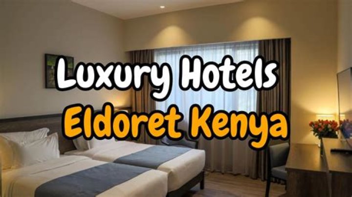 Eldoret Hotels: Accommodation and Hotels in Eldoret Town Kenya