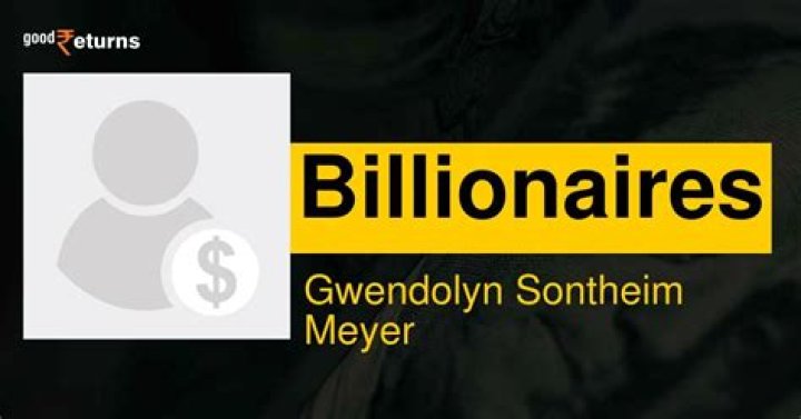 Gwendolyn Sontheim Meyer’s Net Worth, Biography, Career, Awards, Fact and Life Story