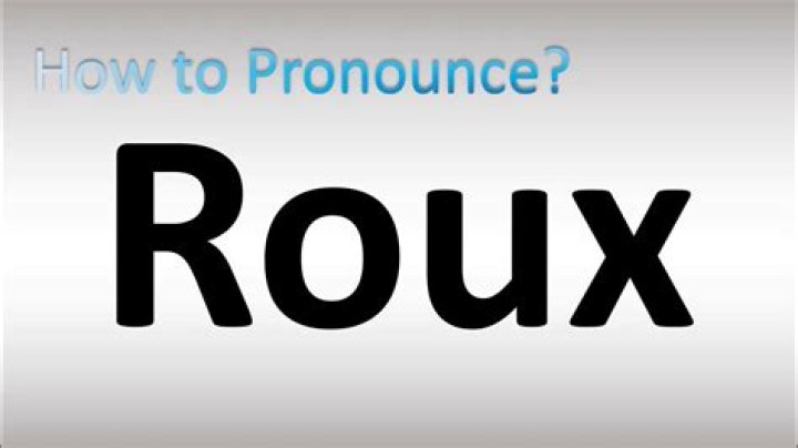 How to pronounce roux