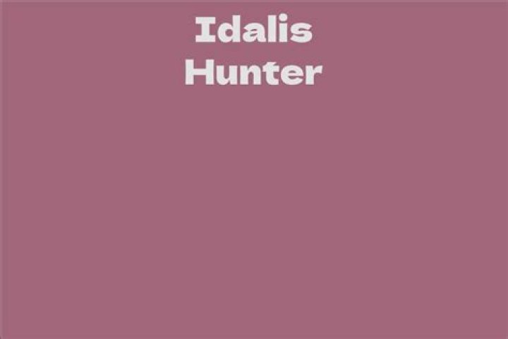 Idalis Hunter Net Worth