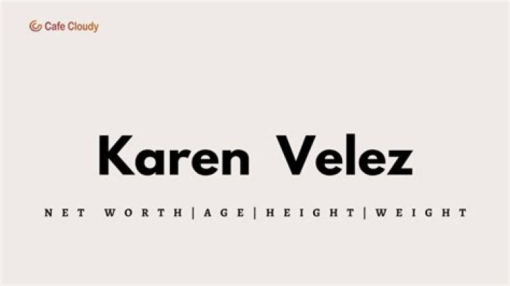 Karen Velez Net Worth