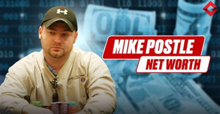 Mike Postle Net Worth