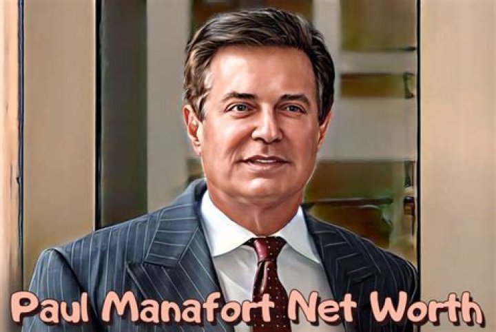 Paul Manafort Net Worth