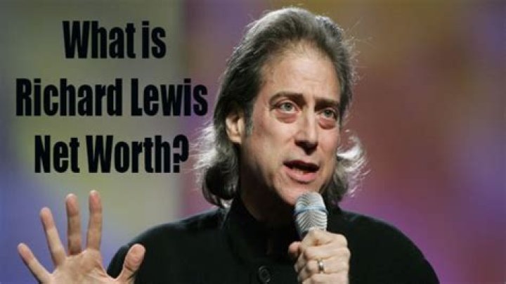 Richard Lewis Net Worth