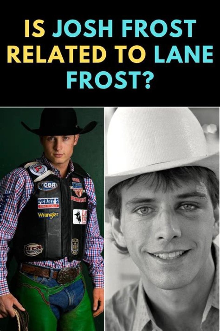 Yes, Josh Frost Is Related To Lane Frost – What To Know About Rodeo’s Parents